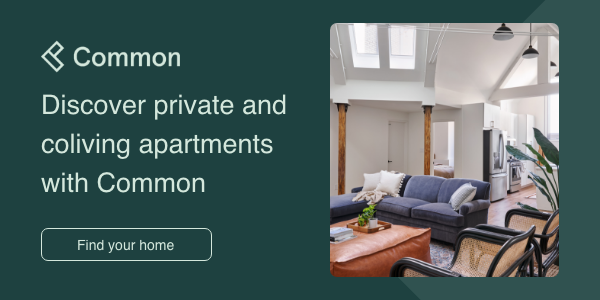 Discover private and coliving apartments with Common. Find your home!